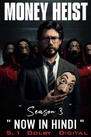 Money Heist (Season 3) Dual Audio [Hindi-English] Complete Netflix WEB Series