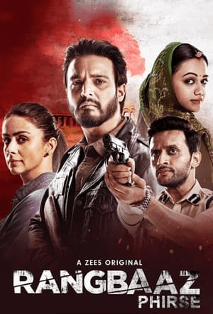 Rangbaaz Phirse 2019 Season 2 All Episodes Hindi HDRip [Complete] – 720pTV SHOWS, Web Series Hindi